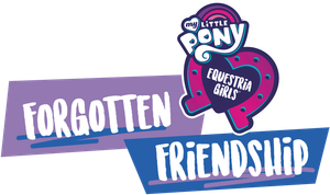 My Little Pony: Equestria Girls - Forgotten Friendship's poster