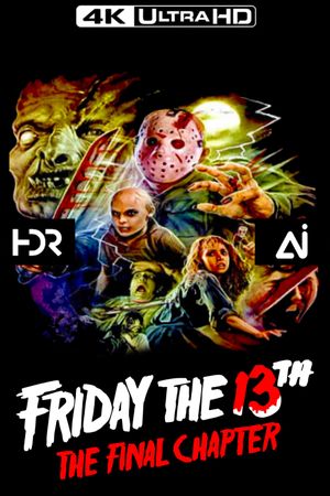Friday the 13th: The Final Chapter's poster