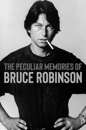 The Peculiar Memories of Bruce Robinson's poster image