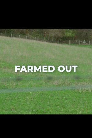 Farmed Out's poster