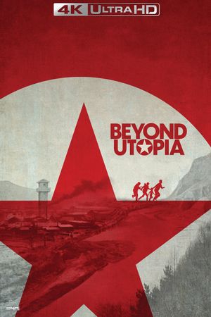 Beyond Utopia's poster