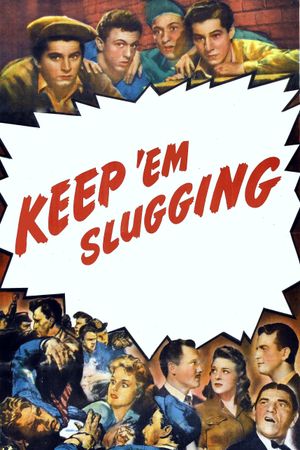 Keep 'Em Slugging's poster