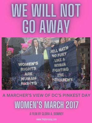 We Will Not Go Away's poster