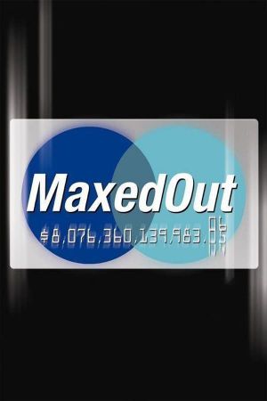 Maxed Out's poster image