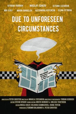 Due to Unforeseen Circumstances's poster