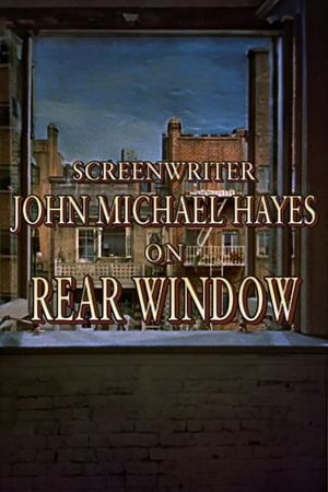 Screenwriter John Michael Hayes on 'Rear Window''s poster