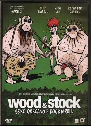Wood & Stock: Sexo, Orégano e Rock'n'Roll's poster