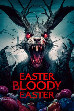 Easter Bloody Easter's poster