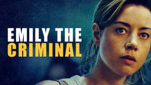 Emily the Criminal's poster