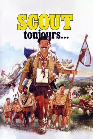 Scout toujours...'s poster