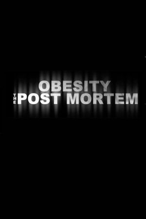 Obesity: The Post Mortem's poster