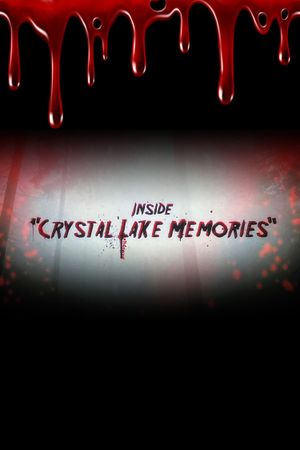 Inside 'Crystal Lake Memories''s poster