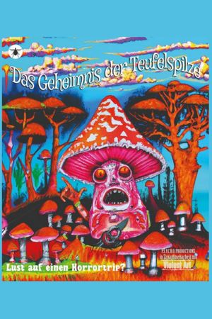 Das Geheimnis der Teufelspilze's poster