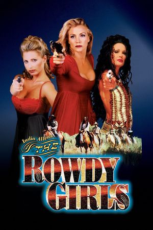 The Rowdy Girls's poster