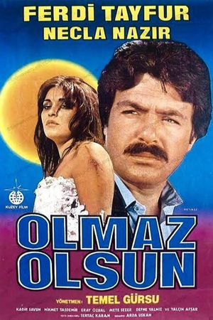 Olmaz Olsun's poster