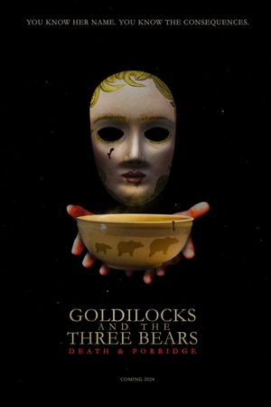 Goldilocks and the Three Bears: Death and Porridge's poster