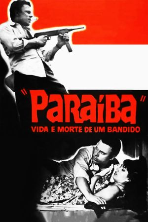 Paraíba, Vida e Morte de um Bandido's poster