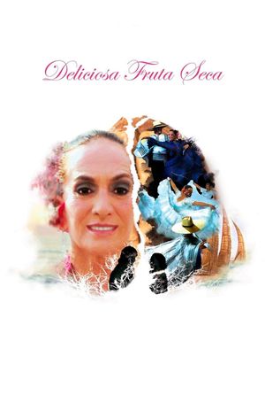 Deliciosa Fruta Seca's poster