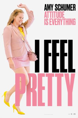 I Feel Pretty's poster
