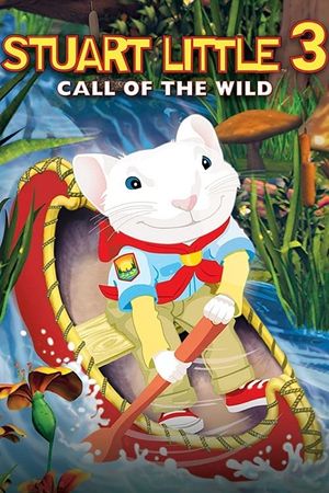Stuart Little 3: Call of the Wild's poster