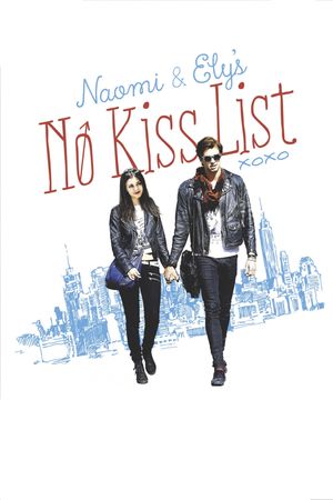 Naomi and Ely's No Kiss List's poster
