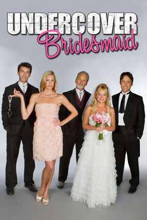 Undercover Bridesmaid's poster