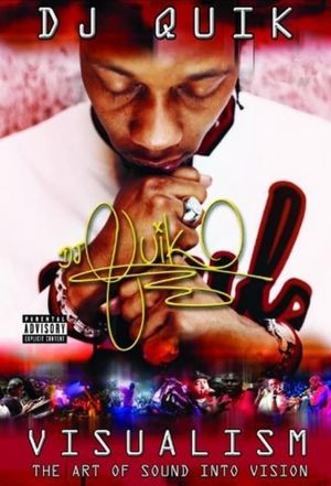 DJ Quik Visualism - The Art of Sound Into Vision's poster
