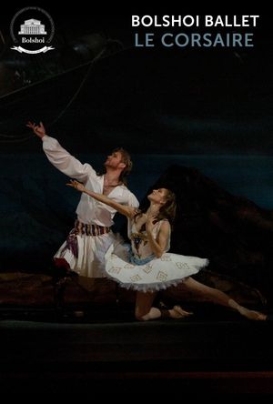 Bolshoi Ballet: Le Corsaire's poster image