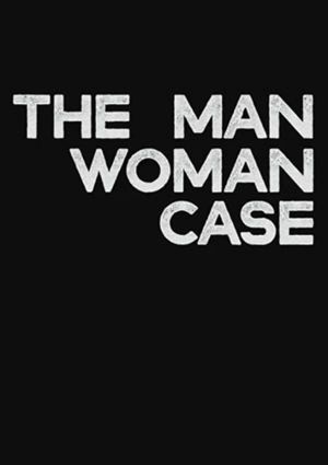 The Man-Woman Case's poster
