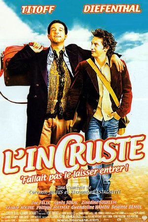 L'incruste's poster