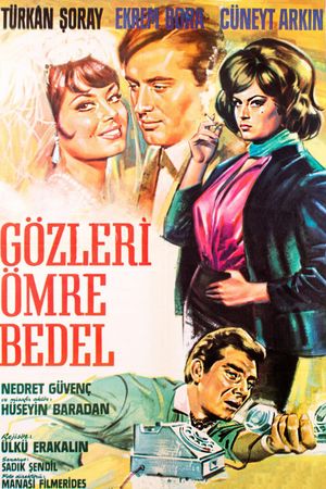 Gözleri Ömre Bedel's poster