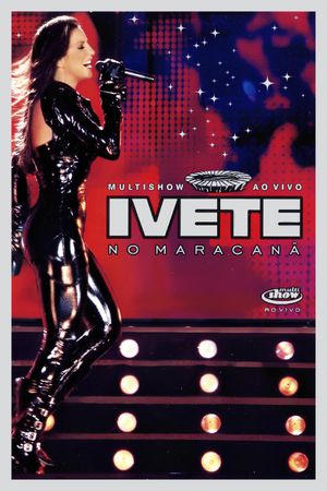 Multishow ao Vivo: Ivete no Maracanã's poster