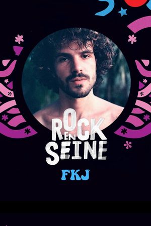 FKJ - Rock en Seine 2022's poster