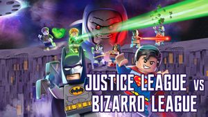 LEGO DC Comics Super Heroes: Justice League vs. Bizarro League's poster