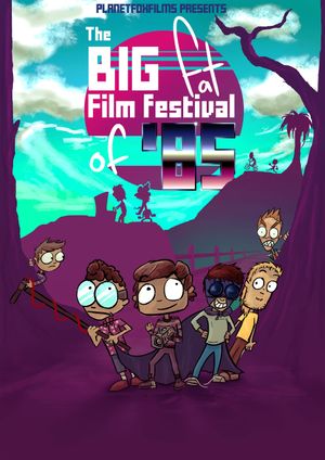 The Big Fat Film Festival Of 85''s poster