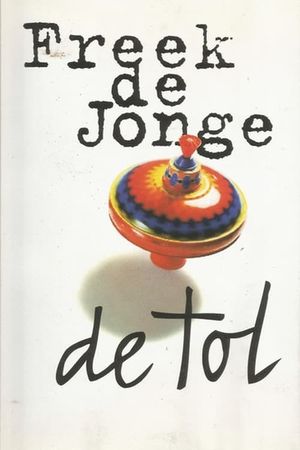 Freek de Jonge: De Tol's poster