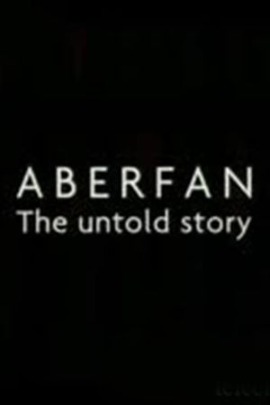 Aberfan: The Untold Story's poster