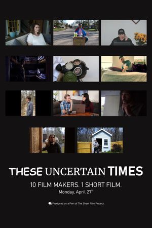 These Uncertain Times's poster