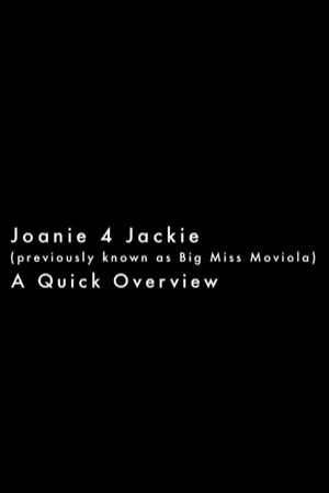 Joanie 4 Jackie: A Quick Overview's poster