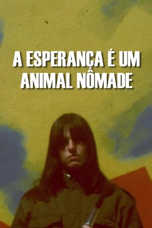 A Esperança é um Animal Nômade's poster image