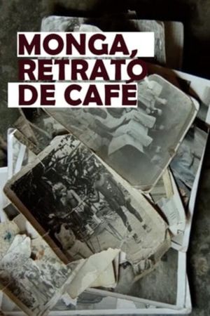 Monga, Retrato de Café's poster