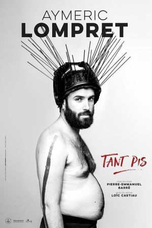 Aymeric Lompret : Tant Pis's poster