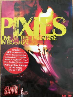 Pixies : Live At The Paradise In Boston's poster