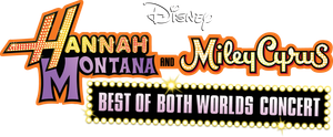 Hannah Montana and Miley Cyrus: Best of Both Worlds Concert's poster