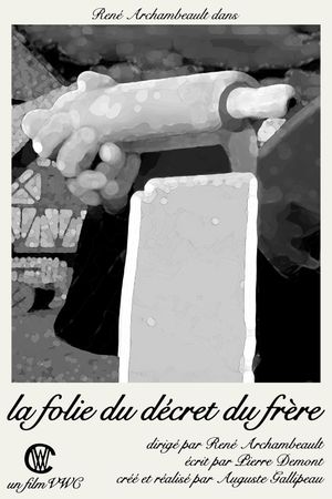 La Folie du Décret du Frère's poster