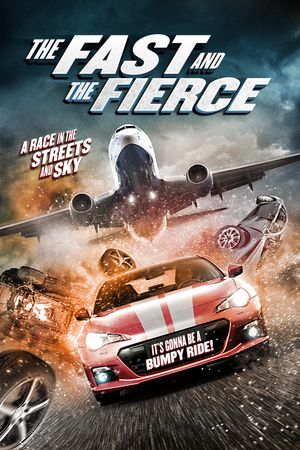 The Fast and the Fierce's poster image