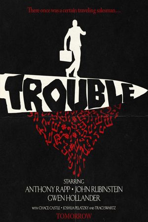 Trouble's poster