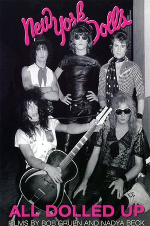 All Dolled Up: A New York Dolls Story's poster