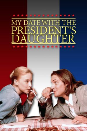 My Date with the President's Daughter's poster