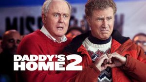 Daddy's Home 2's poster
